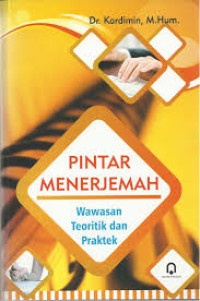 Image of Pintar menerjemah : wawasan teoritik dan Praktek