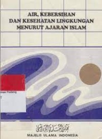 Image of Air, Kebersihan dan Kesehatan Lingkungan menurut Ajaran Islam