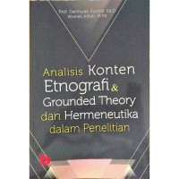 Image of Analisis Konten Etnografi & Grounded Theory DAn Hermeneutika Dalam Penelitian