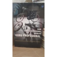 Image of Dari Guru Konvensional Menuju Guru Profesional