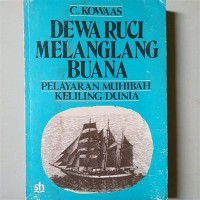 Dewa Ruci Melanglang Buana Pelayaran Muhibah Keliling Dunia