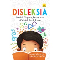 Image of Disleksia Deteksi, Diagnosis, Penanganan di Sekolah dan di Rumah