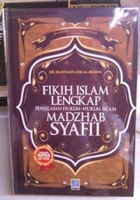 Image of Fikih Islam lengkap Penjelasan Hukum-Hukum Islam Madzhab Syafi'i