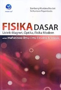 Image of Fisika Dasar Listrik-Magnet, Optika, Fisika Modern