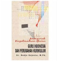 Image of Guru Indonesia Dan Perubahan Kurikulum