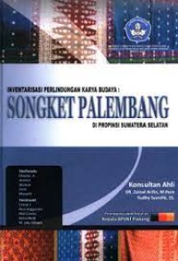 Image of Inventarisasi Perlindungan Karya Budaya : SONGKET PALEMBANG