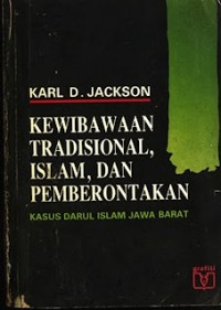 Image of Kewibawaan Tradisional,Islam,Dan Pemberontakan
