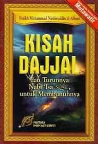 Image of Kisah Dajjal dan Turunnya Nabi Isa untuk Membunuhnya