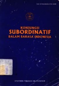 Image of Konjungsi Subordinatif Dalam Bahasa Indonesia