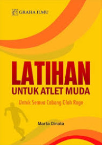 Image of Latihan Untuk Atlet Muda Untuk Semua Cabang Olahraga