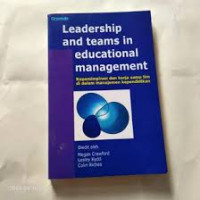 Image of Leadership And Teams in educational management : Kepemimpinan dan kerjasama tim di dalam manajemen kepedidikan