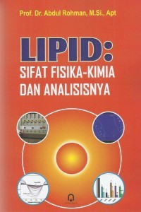 Image of LIPID: Sifat Fisika-Kimia dan Analisisnya