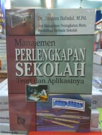 Image of Manajemen Perlengkapan Sekolah Teori Dan Aplikasi