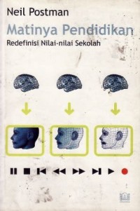 Image of Matinya Pendidikan Refedinisi Nilai-Nilai Sekolah