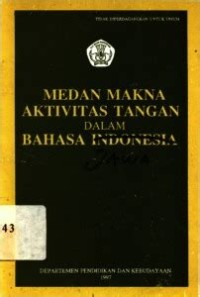 Image of Medan Makna Aktivitas Tangan dalam Bahasa Indonesia