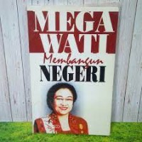 Image of Megawati Membangun Negeri