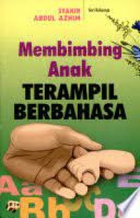 Image of Membimbing Anak Terampil Berbahasa