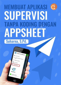 Image of Membuat  Aplikasi Supervisi Tanpa Koding Dengan Appshet