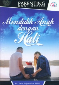 Image of Mendidik Anak dengan Hati