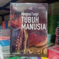Image of Mengenal Fungsi Tubuh Manusia