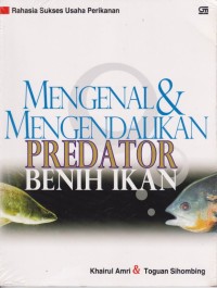 Image of Mengenal & Mengendalikan Predator Benih Ikan