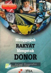 Image of Menggugah Rakyat Mengetuk Donor