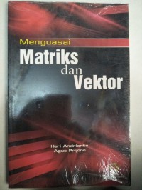 Image of Menguasai Matriks dan Vektor