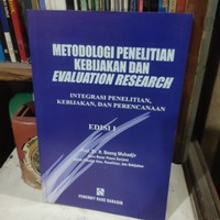 Image of Metodologi Penelitian Kebijakan Dan Evaluation Research