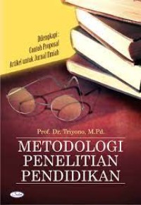 Image of Metodologi Penelitian Pendidikan Dilengkapi : Contoh Proposal