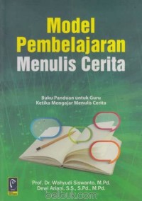 Image of Model Pembelajaran Menulis Cerita