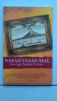 Image of Narasi Tanah Asal Antologi Penyair Ternate