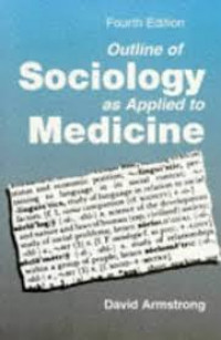 Image of Outline of sociology as applied to medicine