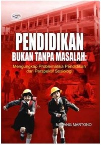 Image of Pendidikan Bukan Tanpa Masalah