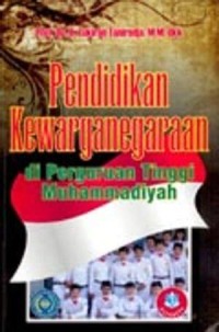 Image of Pendidikan Kewarganegaraan Di Perguruan Tinggi Muhammadiyah