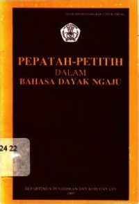 Image of Pepatah-Petitih dalam Bahasa Dayak Ngaju