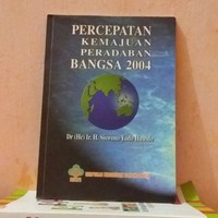 Image of Percepatan Kemajuan Peradaban Bangsa 2004
