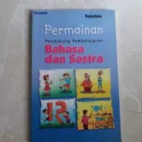 Image of Permainan Pendukung Pembelajaran Bahasa dan Sastra