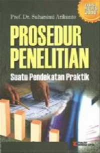 Image of Prosedur Penelitian Suatu Pendekatan Praktik