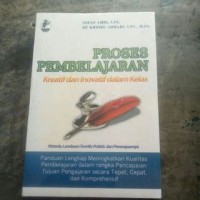 Image of proses Pembelajaran : Kreatif dan Inovatif dalam kelas