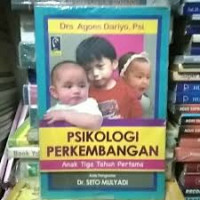 Image of Psikologi Perkembangan : anak tiga tahun pertama