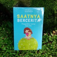 Image of Saatnya Bercerita : Mengenalkan Literasi sejak dini