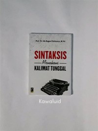 Image of Sintaksis Memahami Kalimat Tunggal