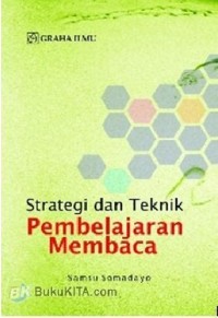 Image of Strategi dan Teknik Pembelajaran Membaca