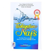 Image of Tazkiyatun Nafs, konsep penyucian jiwa menurut ulama salafushshalih
