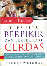 Image of Tips Jitu Berpikir & Berperilaku Cerdas