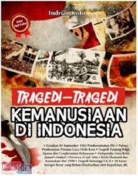 Image of Tragedi-Tragedi Kemanusiaan di Indonesia