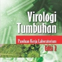 Image of Virologi Tumbuhan Panduan Kerja Laboratorium Ed. 2