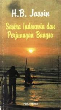 Image of Sastra Indonesia dan Perjuangan Bangsa