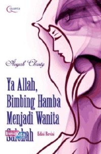 Image of Ya Allah Bimbing Hamba Menjadi Wanita Sholelah